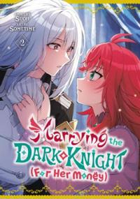 Marrying the Dark Knight (For Her Money) 2