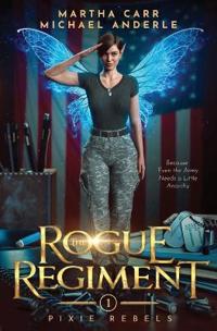 The Rogue Regiment