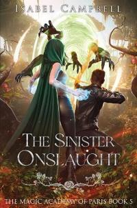 The Sinister Onslaught