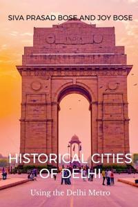 Bokomslag för "Historical Cities of Delhi"