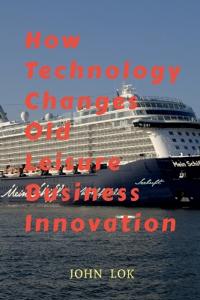 How Technology Changes Old Leisure Business