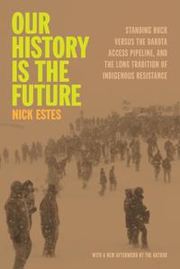 Bokomslag för "Our History Is the Future"