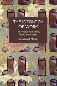 The Ideology of Work