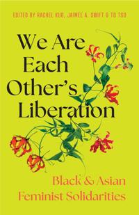 Bokomslag for "We Are Each Other's Liberation"