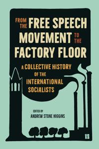 Kirjan kansi "From the Free Speech Movement to the Factory Floor"
