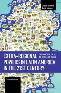 Extra-regional Powers in Latin America in the 21st Century