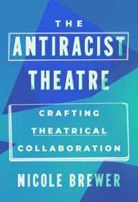 The Anti-Racist Theatre