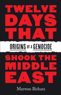 Twelve Days That Shook the Middle East