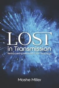 Lost in Transmission