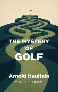 The Mystery of Golf