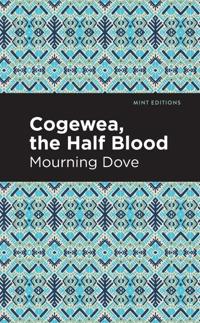 Bokomslag för "Cogewea, the Half Blood"