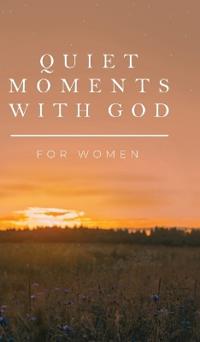 Bokomslag för "Quiet Moments with God for Women"