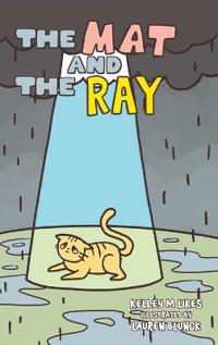 The Mat and the Ray