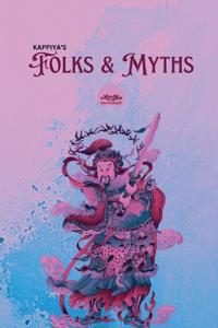 Kappiya's Folks & Myths