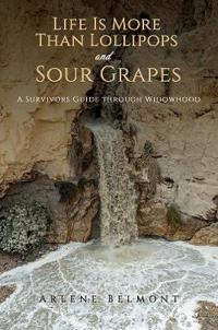 Life Is More Than Lollipops and Sour Grapes