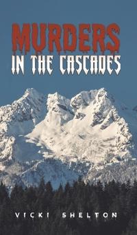 Bokomslag för "Murders in the Cascades"