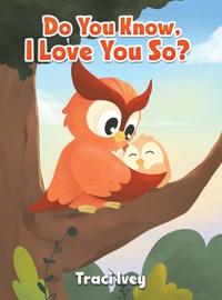Bokomslag för "Do You Know, I Love You So?"