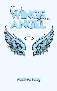 On the Wings of an Angel