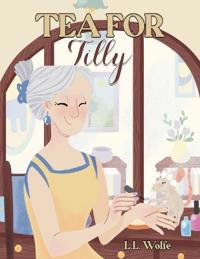 Tea for Tilly