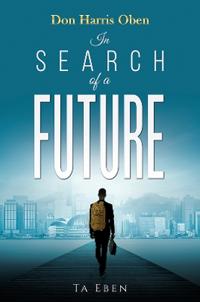 Bokomslag for "Don Harris Oben: In Search of a Future"