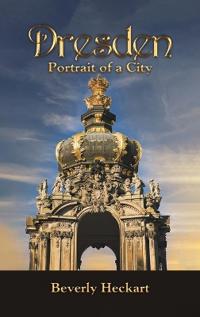 Bokomslag for "Dresden: Portrait of a City"