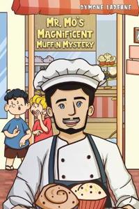 Mr. Mo's Magnificent Muffin Mystery