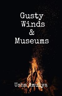 Gusty Winds & Museums