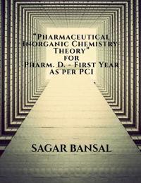 Pharmaceutical Inorganic Chemistry for Pharm D. 1st Year