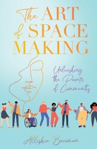 Bokomslag for "The Art of Space Making"