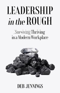 Leadership in the Rough