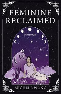 Feminine Reclaimed