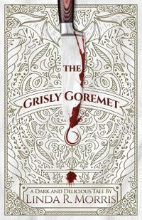 Bokomslag for "The Grisly Goremet"