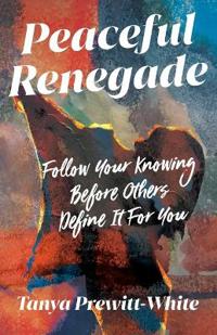 Bokomslag for "Peaceful Renegade"