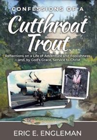 Kirjan kansi "Confessions of a Cutthroat Trout"