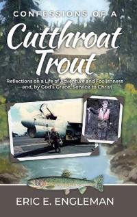 Kirjan kansi "Confessions of a Cutthroat Trout"