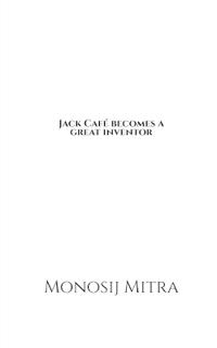 Jack Cafe becomes a great inventor