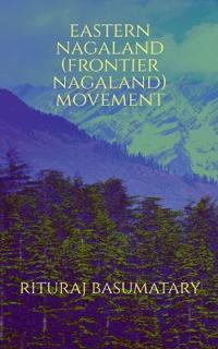 Eastern Nagaland (Frontier Nagaland) Movement