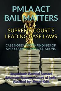 Pmla Act Bail Matters- Supreme Court's Leading Case Laws