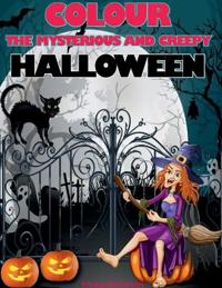 Colour the Mysterious and Creepy Halloween