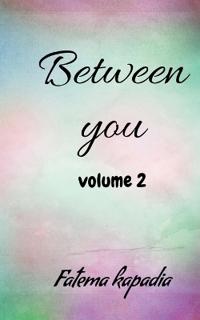 Between You Volume 2