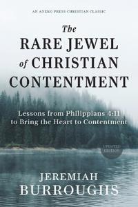The Rare Jewel of Christian Contentment