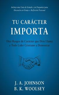Tu Carácter Importa