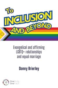 To Inclusion and Beyond