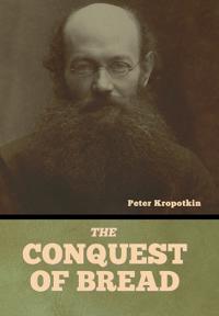 Bokomslag for "The Conquest of Bread"