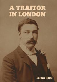 Bokomslag for "A Traitor in London"