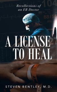 Bokomslag for "A License to Heal"