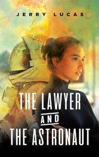 Bokomslag for "The Lawyer and the Astronaut"