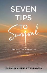 Seven Tips to Survival