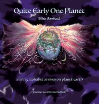 Quite Early One Planet