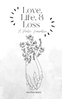 Love, Life, and Loss